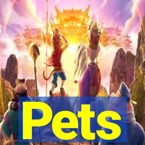 Pets