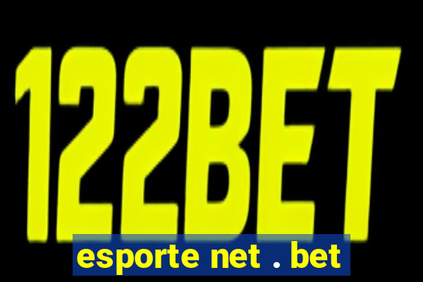 esporte net . bet