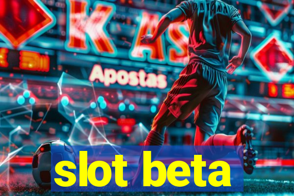 slot beta