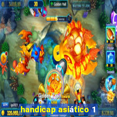 handicap asiático 1