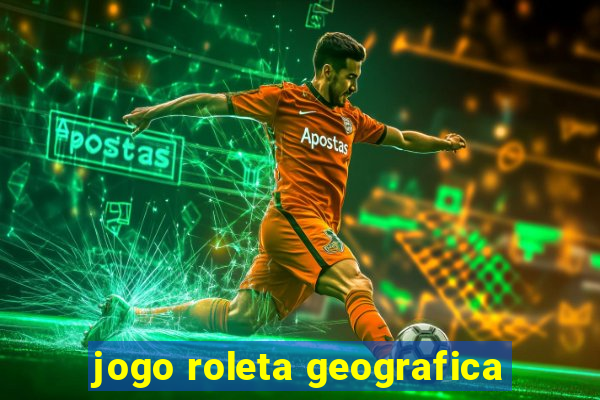 jogo roleta geografica