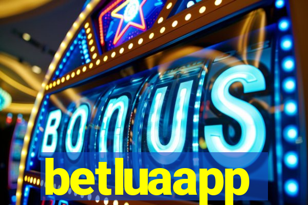 betluaapp