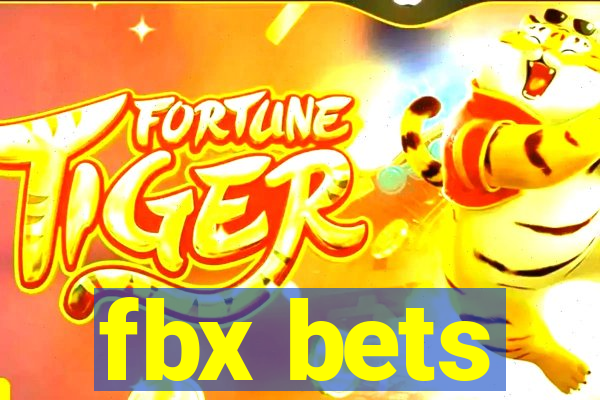 fbx bets