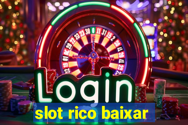 slot rico baixar