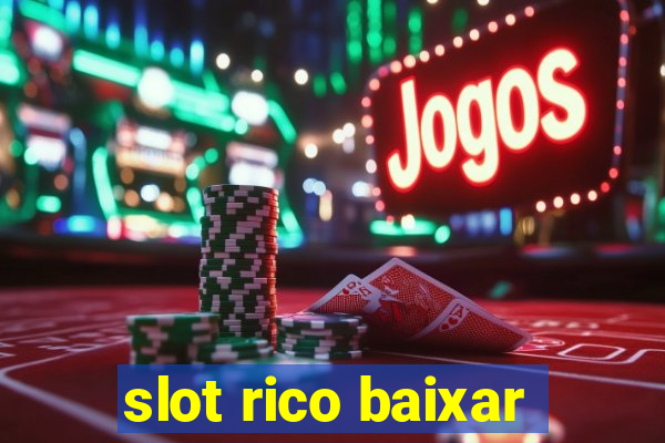 slot rico baixar