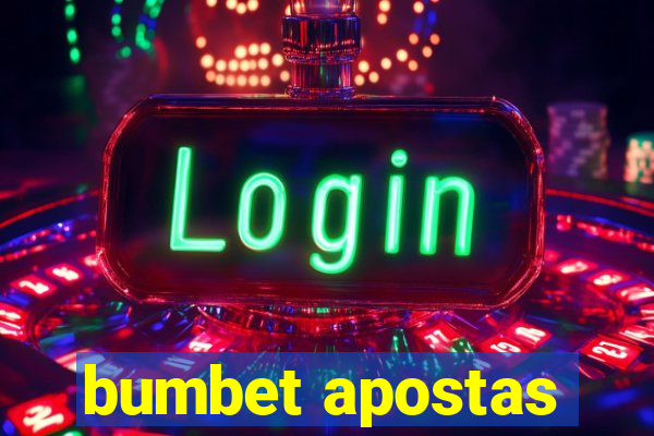 bumbet apostas