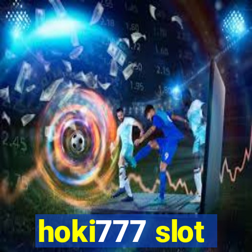 hoki777 slot