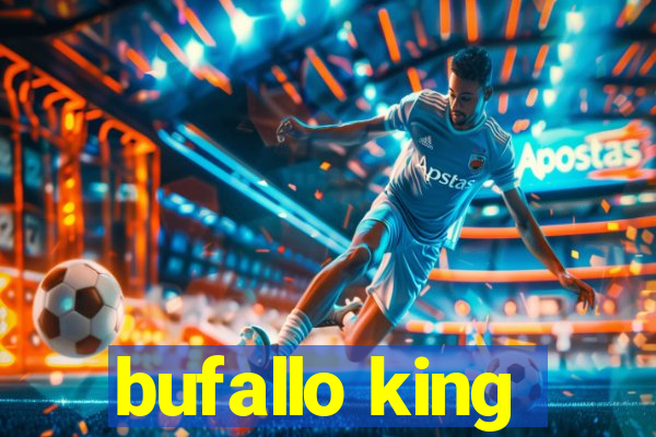 bufallo king