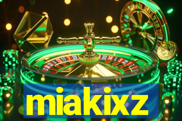 miakixz