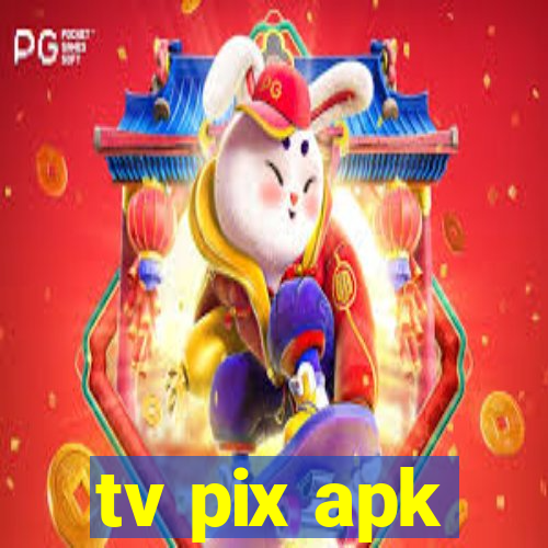 tv pix apk