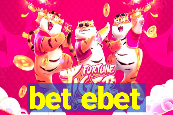 bet ebet