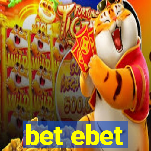 bet ebet