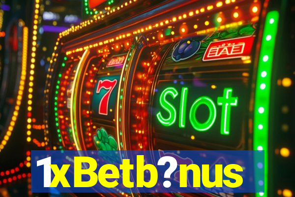 1xBetb?nus