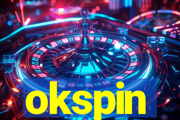 okspin