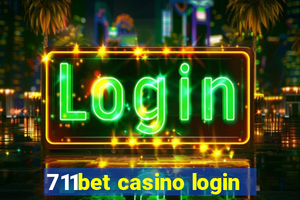 711bet casino login