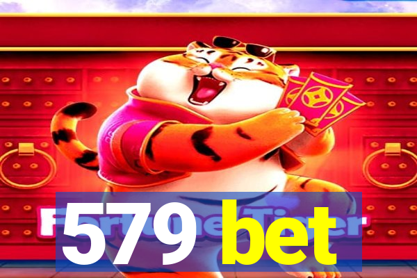 579 bet