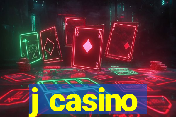 j casino