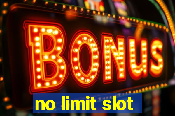 no limit slot