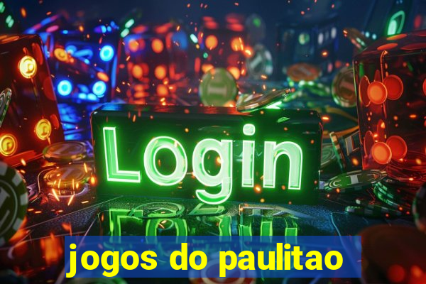 jogos do paulitao