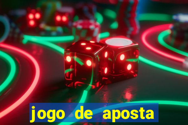 jogo de aposta dinheiro real