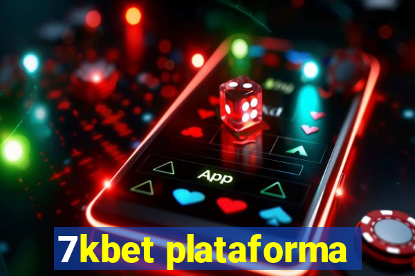 7kbet plataforma