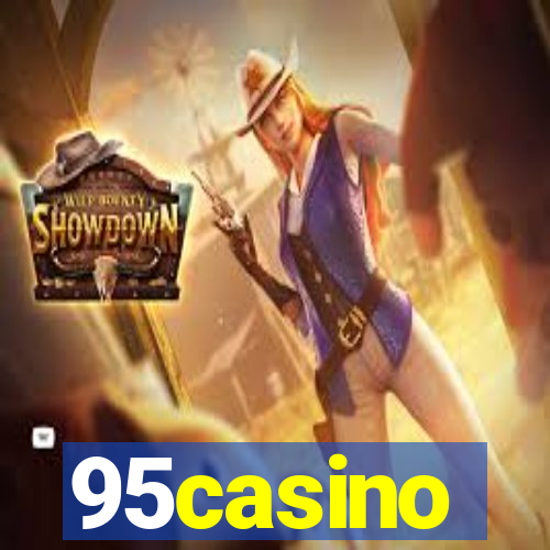 95casino