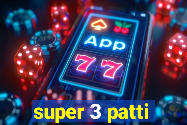 super 3 patti