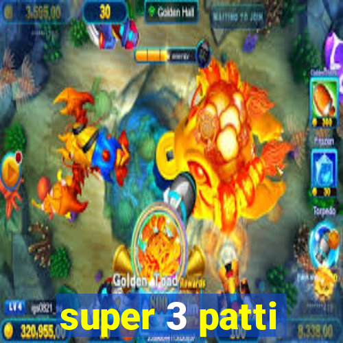 super 3 patti