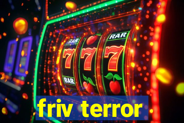 friv terror