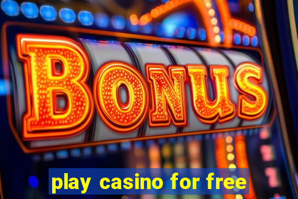 play casino for free