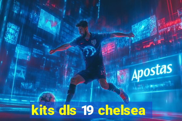 kits dls 19 chelsea