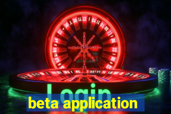 beta application