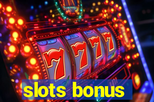 slots bonus