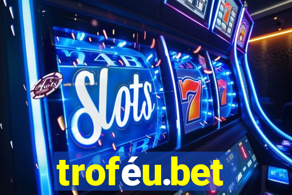 troféu.bet