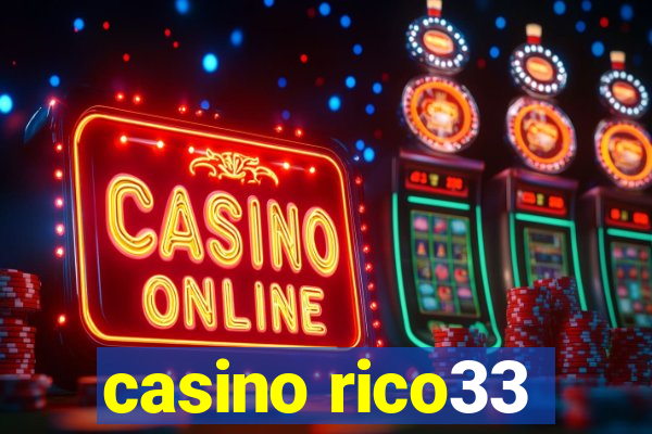 casino rico33