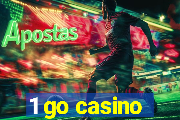 1 go casino