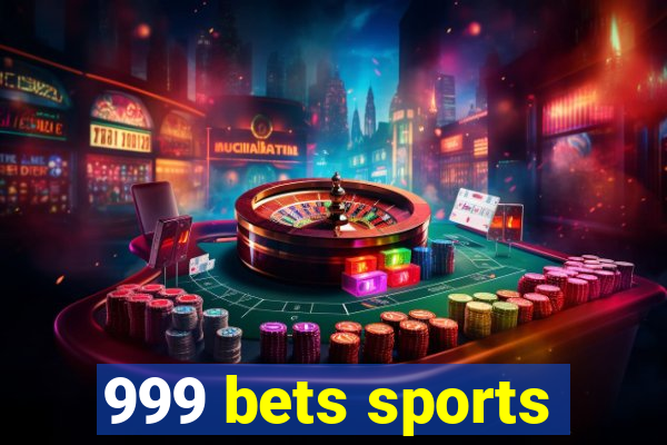 999 bets sports