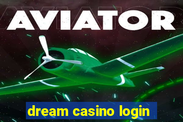 dream casino login