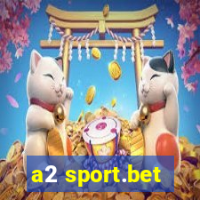 a2 sport.bet