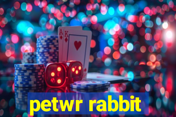 petwr rabbit