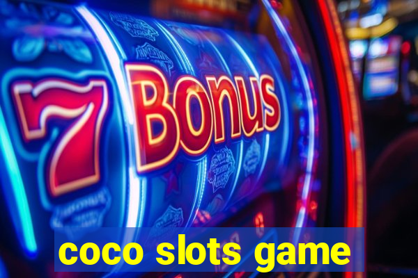 coco slots game