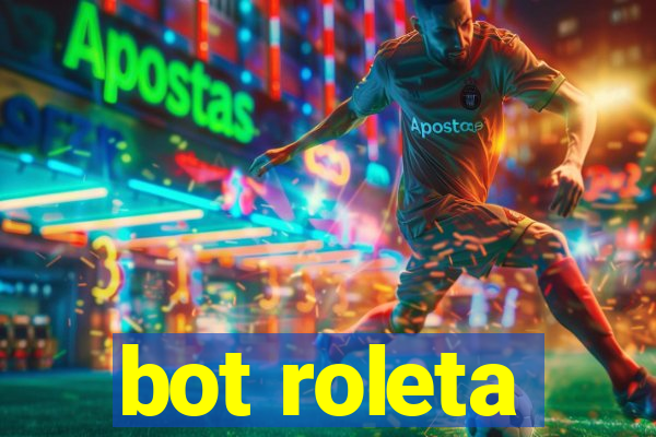 bot roleta