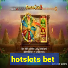 hotslots bet