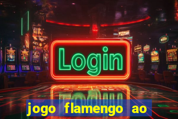 jogo flamengo ao vivo multicanais