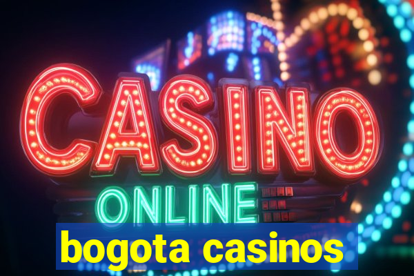 bogota casinos