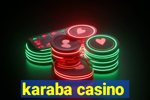 karaba casino