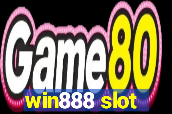 win888 slot