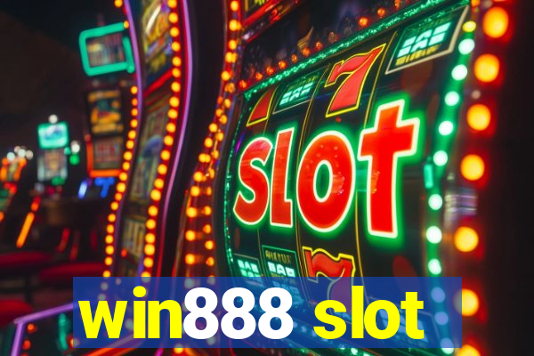 win888 slot