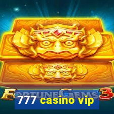 777 casino vip