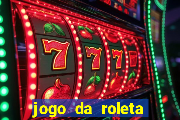 jogo da roleta como funciona